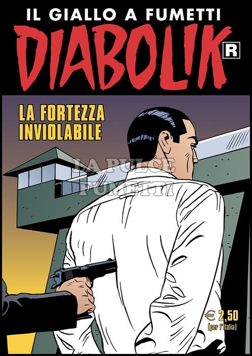 DIABOLIK RISTAMPA #   684: LA FORTEZZA INVIOLABILE